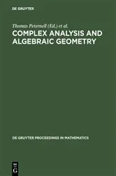 Book cover of Complex Analysis and Algebraic Geometry by Thomas Peternell