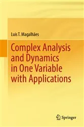 Book cover of Complex Analysis and Dynamics in One Variable with Applications by Luis T. MagalhÃ£es