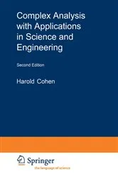 Book cover of Complex Analysis with Applications in Science and Engineering (2nd ed.) by Harold Cohen