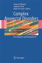 Book cover of Complex Anorectal Disorders by Steven D. Wexner