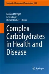 Book cover of Complex Carbohydrates in Health and Disease by Fabian Pfrengle