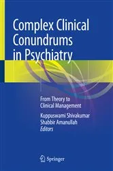 Book cover of Complex Clinical Conundrums in Psychiatry by Kuppuswami Shivakumar