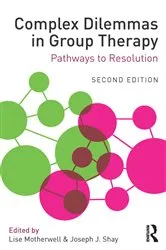 Book cover of Complex Dilemmas in Group Therapy (2nd ed.) by Lise Motherwell