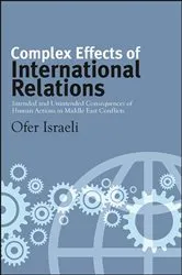 Book cover of Complex Effects of International Relations by Ofer Israeli
