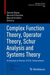 Book cover of Complex Function Theory, Operator Theory, Schur Analysis and Systems Theory by Daniel Alpay