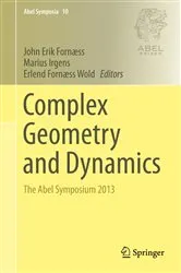 Book cover of Complex Geometry and Dynamics by John Erik Fornæss