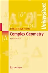 Book cover of Complex Geometry by Daniel Huybrechts