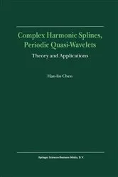 Book cover of Complex Harmonic Splines, Periodic Quasi-Wavelets by Unknown