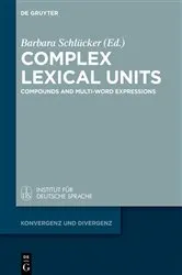 Book cover of Complex Lexical Units by Barbara Schlücker
