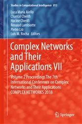 Book cover of Complex Networks and Their Applications VII by Luca Maria Aiello