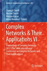 Book cover of Complex Networks & Their Applications VI by Chantal Cherifi