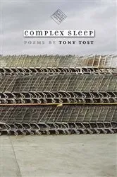 Book cover of Complex Sleep by Tony Tost