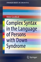 Book cover of Complex Syntax in the Language of Persons with Down Syndrome by Helen Goodluck