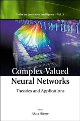 Book cover of Complex-valued Neural Networks: Theories And Applications by Akira Hirose