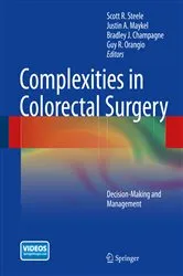 Book cover of Complexities in Colorectal Surgery by Scott R. Steele