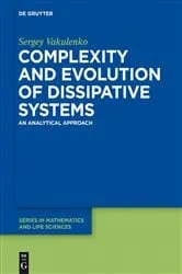 Book cover of Complexity and Evolution of Dissipative Systems by Sergey Vakulenko