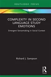 Book cover of Complexity in Second Language Study Emotions by Richard J. Sampson