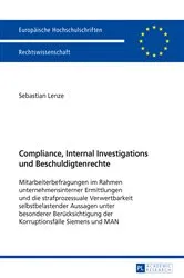 Book cover of Compliance, Internal Investigations und Beschuldigtenrechte by Sebastian Lenze