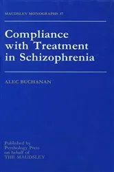 Book cover of Compliance With Treatment In Schizophrenia by Alec Buchanan