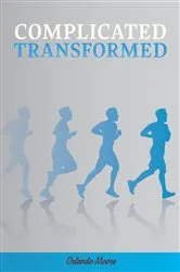Book cover of Complicated Transformed by Unknown
