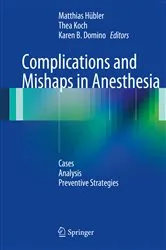 Book cover of Complications and Mishaps in Anesthesia by Matthias Hübler