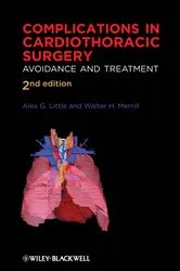 Book cover of Complications in Cardiothoracic Surgery (2nd ed.) by Alex G. Little