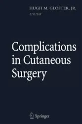 Book cover of Complications in Cutaneous Surgery by Hugh M. Gloster