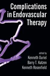 Book cover of Complications in Endovascular Therapy by Kenneth Ouriel