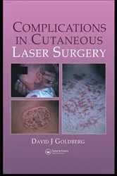 Book cover of Complications in Laser Cutaneous Surgery by David J. Goldberg
