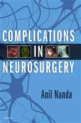 Book cover of Complications in Neurosurgery E-Book by Nanda MD, MPH, FACS, Anil