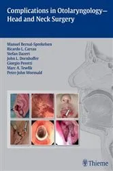 Book cover of Complications in Otolaryngology - Head and Neck Surgery by Manuel Bernal-Sprekelsen