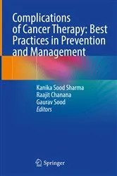 Book cover of Complications of Cancer Therapy: Best Practices in Prevention and Management by Kanika Sood Sharma