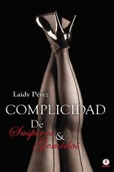 Book cover of Complicidad by Laidy Pérez
