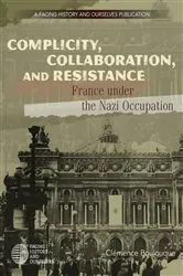 Book cover of Complicity, Collaboration, and Resistance by Clémence Boulouque