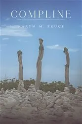 Book cover of Compline by Karyn M. Bruce
