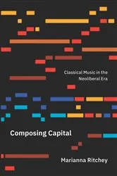 Book cover of Composing Capital by Marianna Ritchey