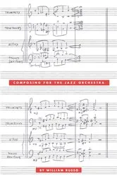 Book cover of Composing for the Jazz Orchestra by William Russo