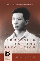 Book cover of Composing for the Revolution by Joshua H. Howard