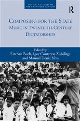 Book cover of Composing for the State by Esteban Buch