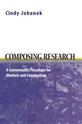 Book cover of Composing Research by Cindy Johanek