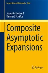 Book cover of Composite Asymptotic Expansions by Augustin Fruchard