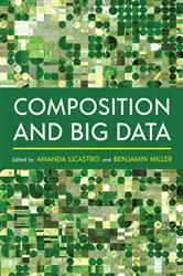 Book cover of Composition and Big Data by Amanda Licastro