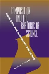Book cover of Composition and the Rhetoric of Science by Michael J Zerbe