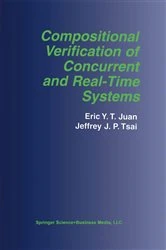 Book cover of Compositional Verification of Concurrent and Real-Time Systems by Eric Y.T. Juan