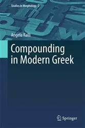 Book cover of Compounding in Modern Greek by Angela Ralli
