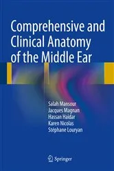 Book cover of Comprehensive and Clinical Anatomy of the Middle Ear by Salah Mansour