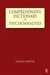 Book cover of Comprehensive Dictionary of Psychoanalysis by Salman Akhtar
