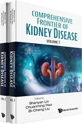 Book cover of Comprehensive Frontier Of Kidney Disease (In 2 Volumes) by Shanyi Lin
