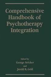 Book cover of Comprehensive Handbook of Psychotherapy Integration by George Stricker
