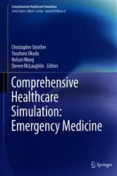 Book cover of Comprehensive Healthcare Simulation: Emergency Medicine by Christopher Strother